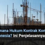 hukum kontrak konstruksi