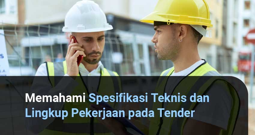 lingkup pekerjaan pada tender