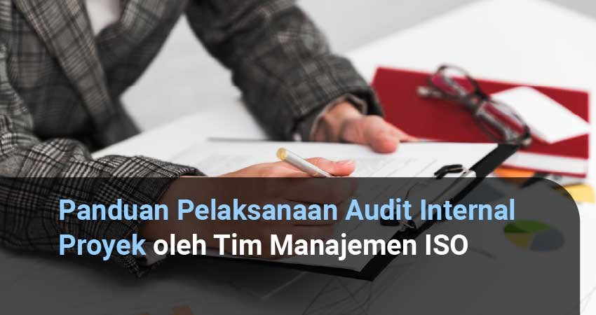 pelaksanaan audit internal proyek