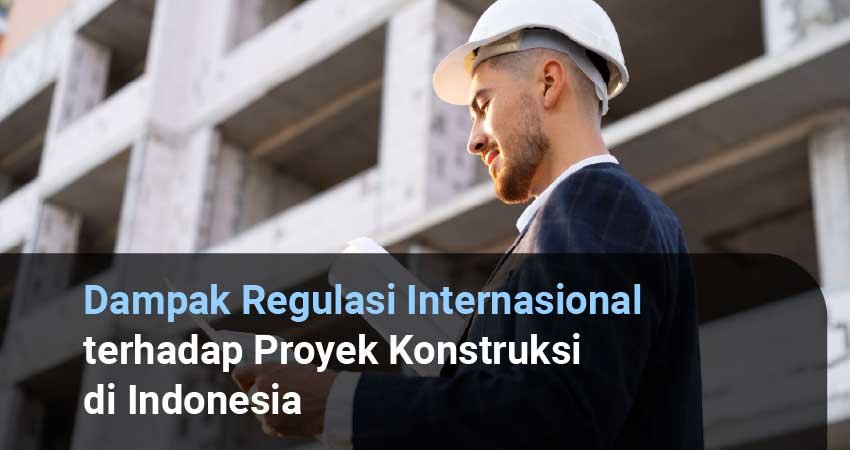 Dampak Regulasi Internasional