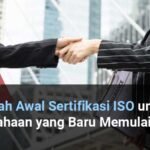 Langkah Awal Sertifikasi ISO