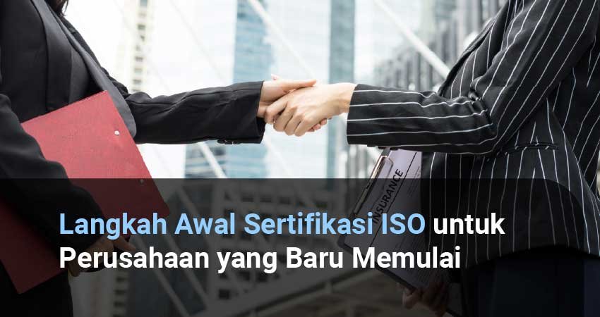 Langkah Awal Sertifikasi ISO