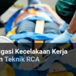 investigasi kecelakaan kerja root cause analysis